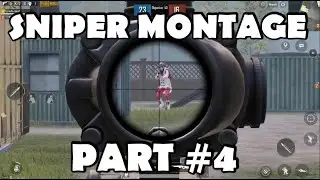 Best Sniper Montage / Non-Human Sniping / Part #4 /Crazy No scopes +  Quick Scopes / Pubg Mobile