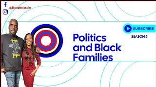 Politics and Black Families | School choice| Transgender| Trump first 30 days