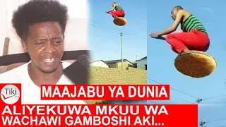 MAAJABU YA DUNIA: ALIYEKUWA MKUU WA WACHAWI GAMBOSHI ATOA SIRI NZITO AKI...