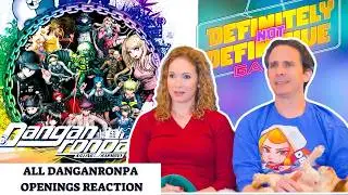 All Danganronpa Game Openings reaction