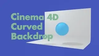 Curved Backdrop in Cinema 4D Tutorial