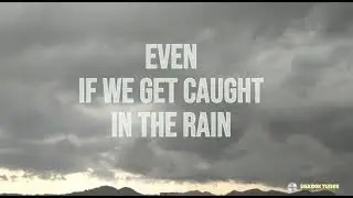 Silkbox tunes - Even If we get caught in rain