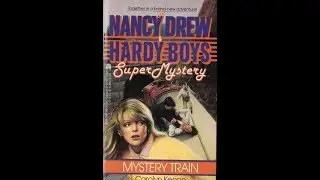 Nancy Drew Hardy Boys Supermystery #8: Mystery Train - Book Review