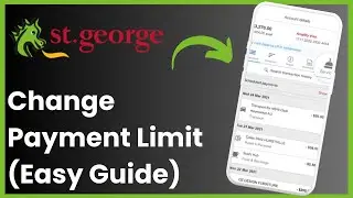 How to Change Payment limit in St George Bank
