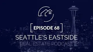 Seattle's Eastside Real Estate Podcast | Why Selling Your Home on your Own is a Mistake