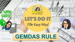 GEMDAS Rule