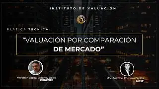 Valuación por Comparación de Mercado I Biagney D. Merchán López