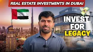 Build Generational Wealth Through Strategic Real Estate Investments in Dubai