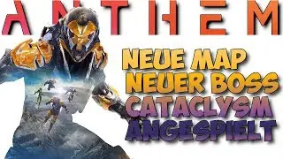 Anthem Cataclysm angespielt | PTS Testserver, neuer Boss und ein Loot Update