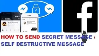 HOW TO SEND SECRET MESSAGE / SELF DESTRUCTIVE MESSAGE TO FACEBOOK CONTACTS (HINDI)