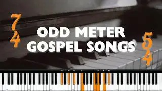 Popular Gospel Songs That Use Odd Time