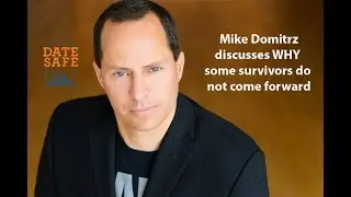 Discussing &ldquo;Why dont survivors come forward sooner?&rdquo; with Mike Domitrz, speaker and author