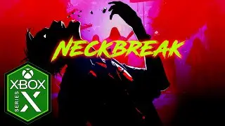 Neckbreak Xbox Series X Gameplay
