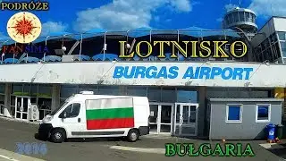 Lotnisko Burgas Bułgaria LBBG  I  Podróże FanSima