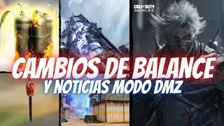 NOOO!! &iexcl;NO ACTIVISION! TREMENDO BUFEO LOCO! NUEVOS CAMBIOS DE BALANCE Y NOTICIAS DMZ | COD Mobile