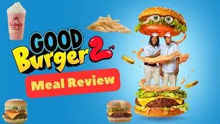 Good Burger 2 Meal (Review)