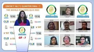 Quarter final 7 | 2022 | World Teachers' Quiz