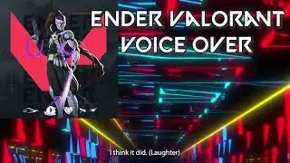 ENDER Valorant Voice Reel | Fan Character Voice Acting # 1