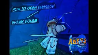 How to open Dungeon / spawn golem | Abyss Miner Roblox