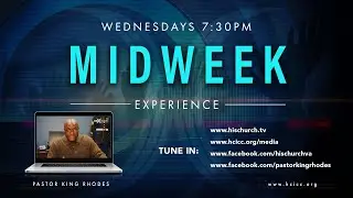 His Church MIDWEEK Experience 7:30PM  2/4/26   with Pastor King Rhodes