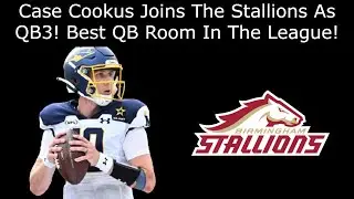Case Cookus Joins The Stallions As QB3! Best QB Room In The League!