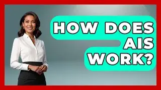 How Does AIS Work? - Boat Life Masters