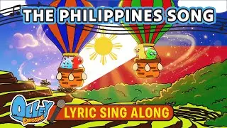 THE PHILIPPINES SONG - Lyric Video | Olley Dinosaur | Learn Sing Explore | Educational Kids Songs