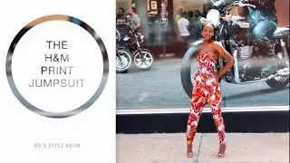 THE H&M PRINT JUMPSUIT LOOKBOOK