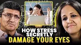 How Stress Secretly Damage Your Eyes | बच्चों की आंखों की रोशनी खराब क्यों हो रही है