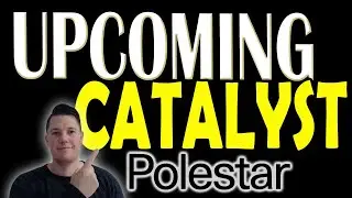 NEXT BIG Polestar Catalyst 🔥 Rough WEEK AHEAD for Polestar │ Polestar (PSNY) Analysis