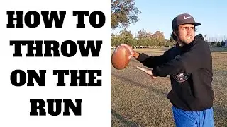 How To Throw On The Run Part 2