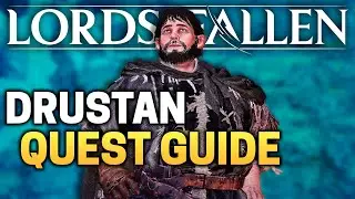 Lords of the Fallen: Drustan and Melchior Full Quest Guide (Hero Worship Achievement)