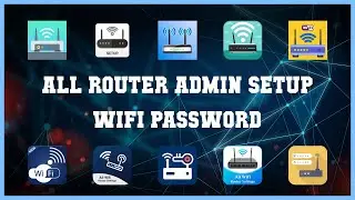 Top 10 All Router Admin Setup Wifi Password Android Apps