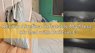 Review Airefina Inflatable Mattress, Air Bed with Built-in Electric Pump, King Blow Up Bed in 3 Mins