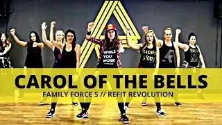 «Carol Of The Bells» || Family Force 5 || Танцевальная фитнес-хореография || REFIT® Revolution