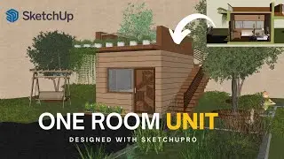 One Room Unit designed with landscape context  animation in SketchUp Pro
