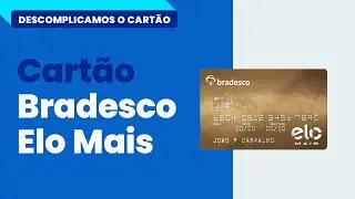 Descomplicamos o cart&atilde;o Bradesco Elo Mais Internacional - Foregon.com