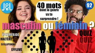 Quiz n°92 - Le genre des mots - Masculin ou féminin - Jeux & Logique