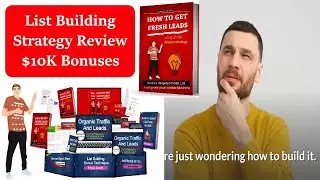 List Building Strategy Review | Demo Video | $10K Bonuses | 99% Discount | OTOs |