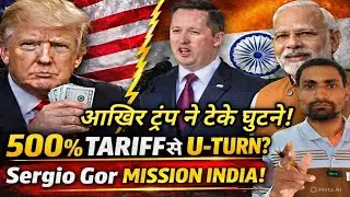 Donald Trump Threatens 500% Tax on India Sergio Gor&rsquo;s Big Statement Modi&ndash;Trump Friendship Explained