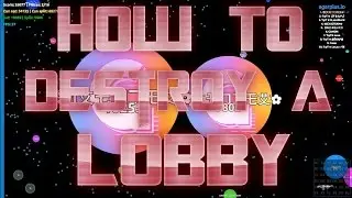Agar.io - How To Destroy A Lobby... (26,000)