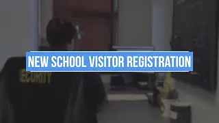 New School Visitor Policy