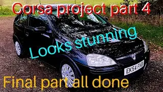SOLD STRAIGHT AWAY! | Corsa C Project Final Part 4: Fully Finished & Looking Stunning