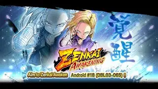 How Good Is Zenkai Android 18 || Dbl Show case