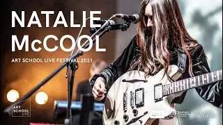 Natalie McCool - Full Set (Art School Live)