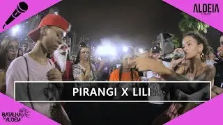 Lili x Pirangi | GRANDE FINAL | 125ª Batalha da Aldeia | Barueri | SP