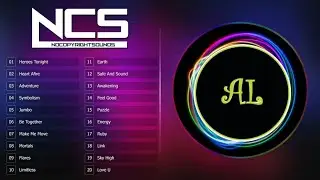Audio Library AL Top 20 Most Popular Songs by NCS | Best of NCS | Most Viewed Songs