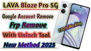 LAVA Blaze pro 5g Frp unlock google account remove