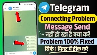 Fixed telegram connecting problem | message not send/message send nahi ho raha problem in telegram