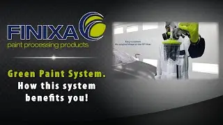 Finixa Green Paint System - How this system benefits you!